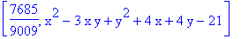 [7685/9009, x^2-3*x*y+y^2+4*x+4*y-21]